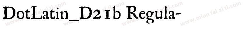 DotLatin_D21b Regula字体转换
